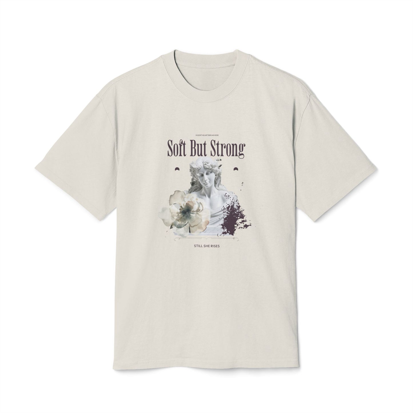 Soft But Strong Heavy Tee