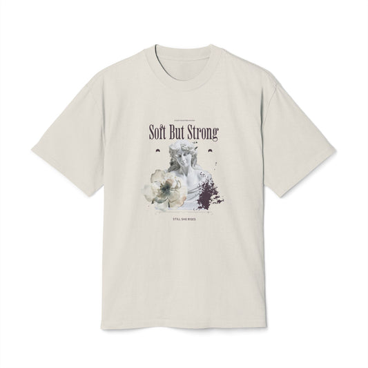 Soft But Strong Heavy Tee