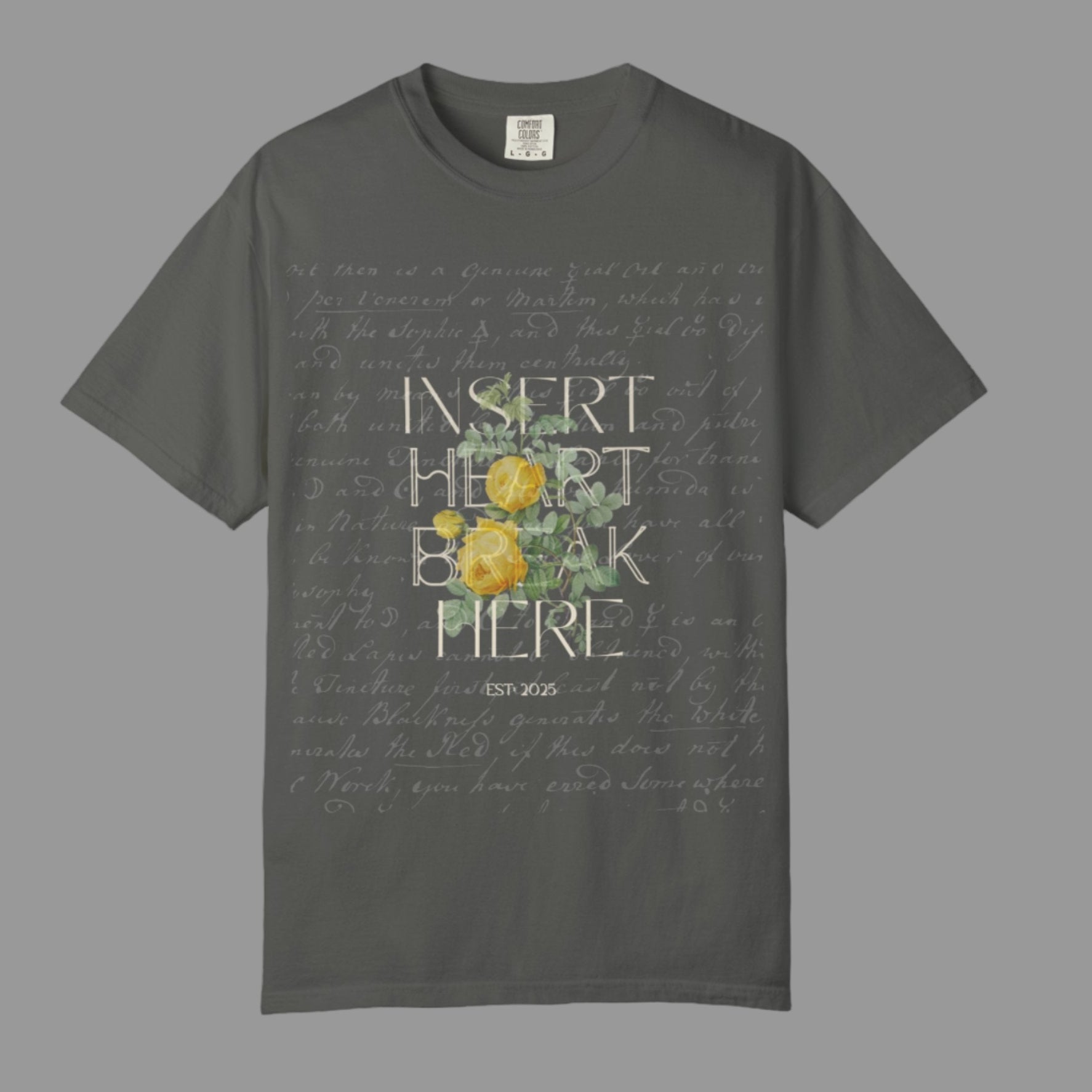 Insert Heartbreak Here — Vintage Rose Tee