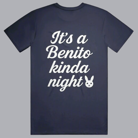 It’s a Benito Kinda Night- Heavy Tee ( Limited Edition )