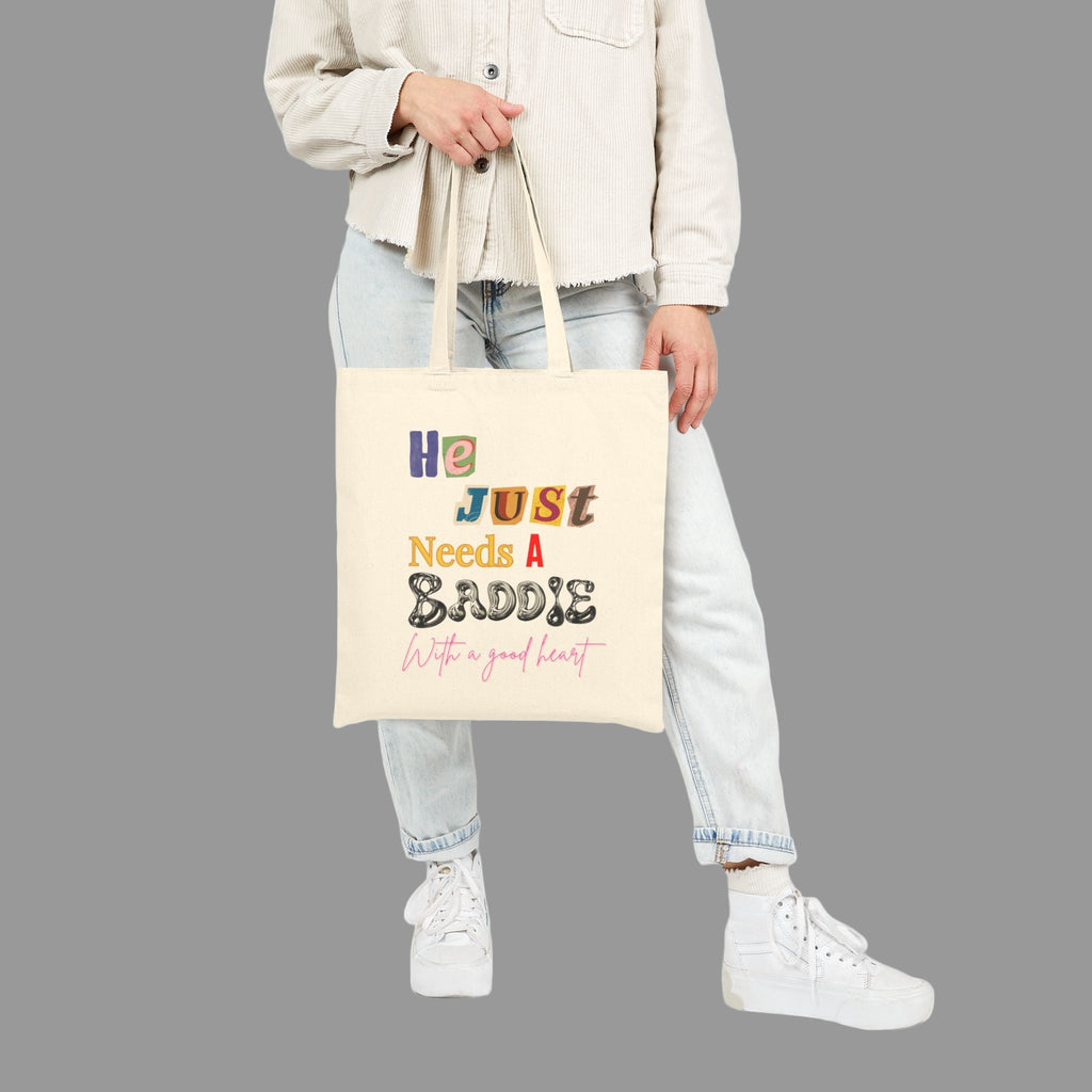 He Just Needs a Baddie Tote
